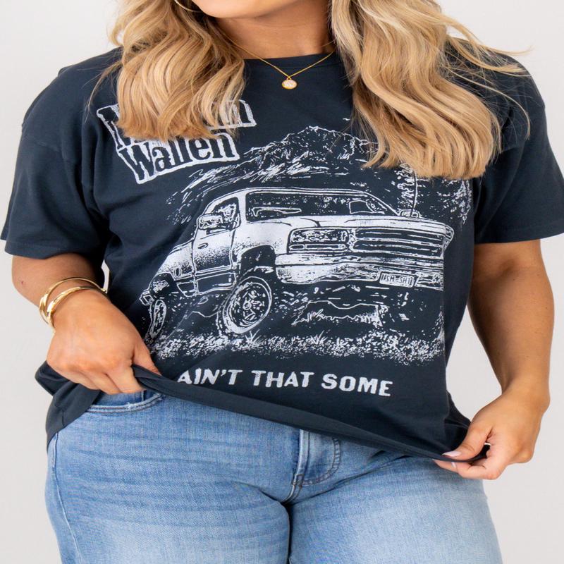 Daydreamer Morgan Wallen Ain't That Some Merch Tee