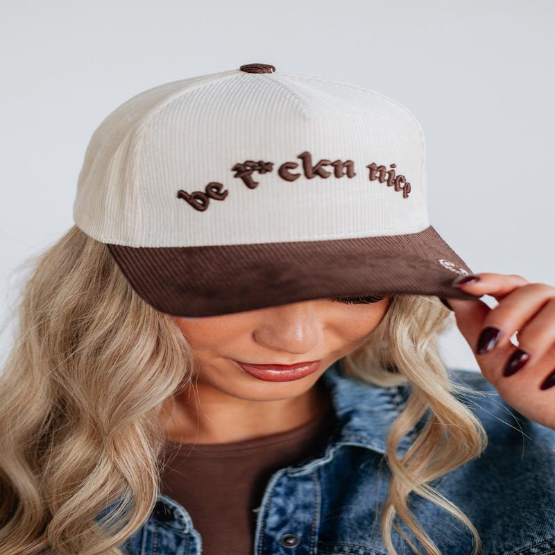 Be F*ckn Nice Hat