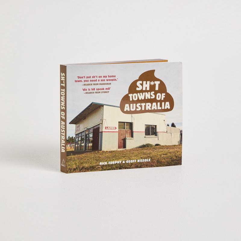 Sh*t Towns of Australia Book