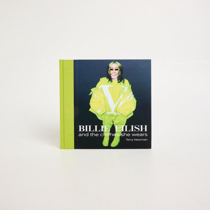 Billie Eilish: and the Clothes She Wears Book